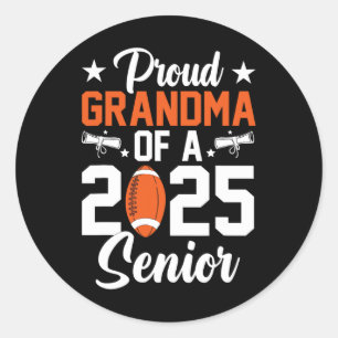 Proud Grandma Of A Footll Senior 2025 Graduation  Classic Round Sticker