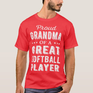 Proud Grandma Of A Great Softball Player I T-Shirt