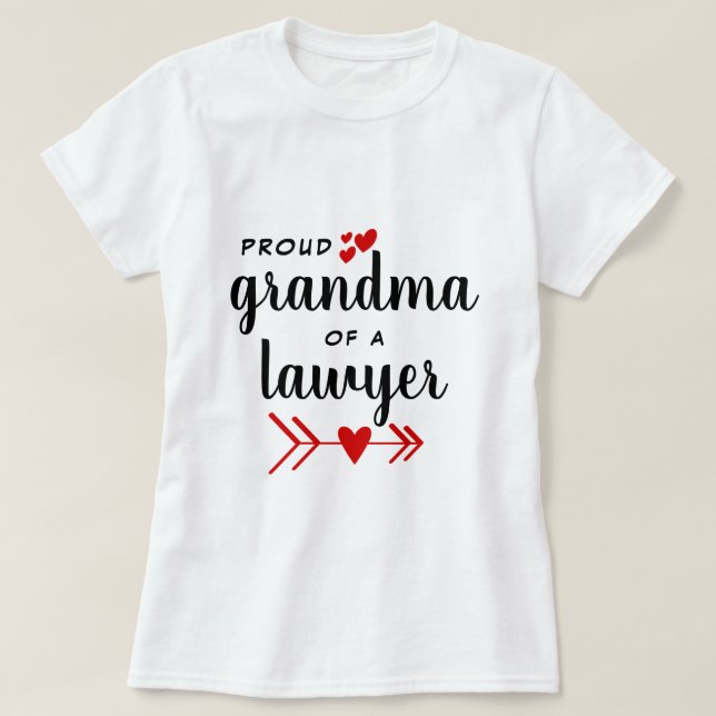 Proud Grandma of a Lawyer T-Shirt (Design Front)