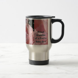 Proud Grandma of a Pretty Baby Girl! Coffee Mugs