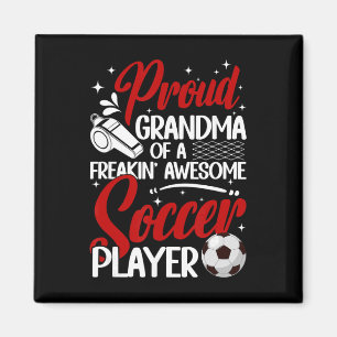 Proud Grandma Of A Soccer Player Grandma Soccer Gr Magnet