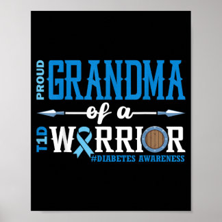 Proud Grandma Of A T1d Warrior Diabetes Awareness Poster
