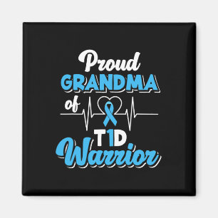 Proud Grandma Of A T1D Warrior Diabetic Diabetes A Magnet