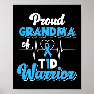 Proud Grandma Of A T1D Warrior Diabetic Diabetes A Poster