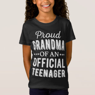 Proud Grandma Of An Official Teenager 13th Birthda T-Shirt