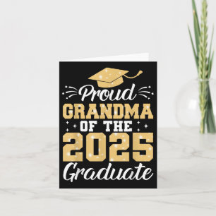 Proud Grandma Of The 2025 Graduate Graduation Gran Card