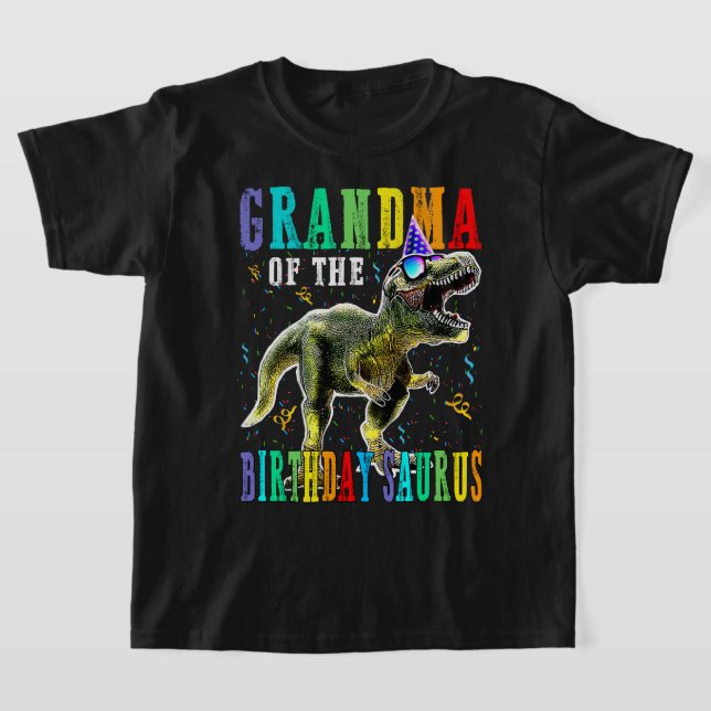 Proud GRANDMA Of The Birthday Saurus Dinosaur T-Shirt (Laydown)