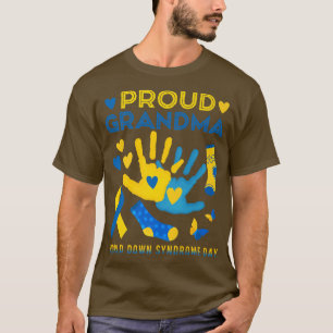 Proud Grandma T21 World Down Syndrome Awareness Da T-Shirt