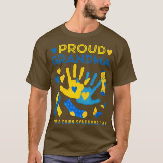 Proud Grandma T21 World Down Syndrome Awareness Da T-Shirt
