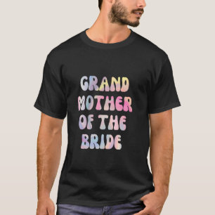 Proud Grandmother of the Bride Wedding T-Shirt