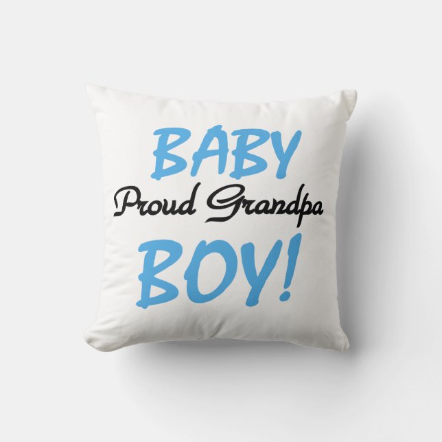 Proud Grandpa Baby Boy T-shirts and Gifts Cushion (Front)