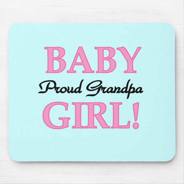Proud Grandpa Baby Girl T-shirts and Gifts Mouse Mat (Front)