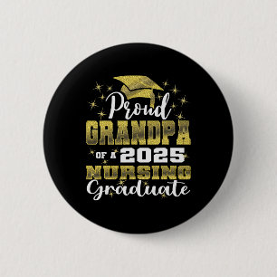 Proud Grandpa Cl Of 2025 Nursing Graduate Nurse 6 Cm Round Badge
