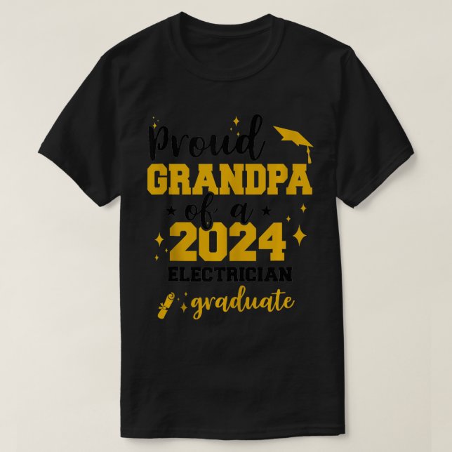Proud Grandpa Of 2024 Electrician Graduate Senior  T-Shirt (Design Front)