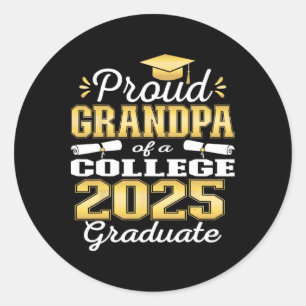 Proud Grandpa Of 2025 College Graduate Family 24 G Classic Round Sticker