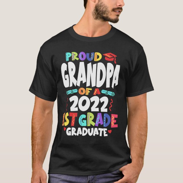 Proud Grandpa of a 2022 1st Grade Graduate  T-Shirt (Front)