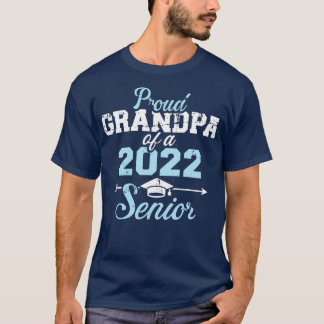 Proud grandpa of a 2022 senior graduation class 1 T-Shirt