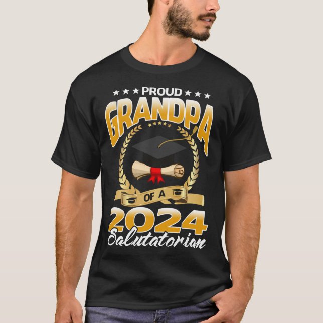 Proud Grandpa Of A 2024 Salutatorian T-Shirt (Front)