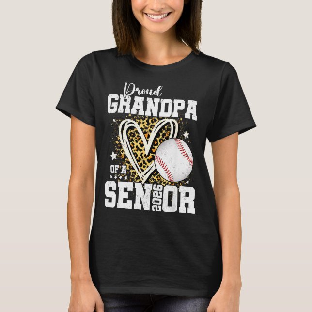 Proud Grandpa Of A 2026 Senior Baseball Graduation T-Shirt (Front)