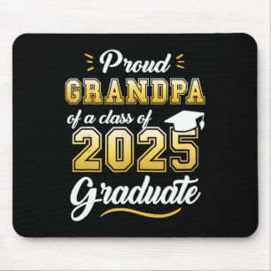 Proud Grandpa Of A Cl Of 2025 Graduate Senior 2025 Mouse Mat