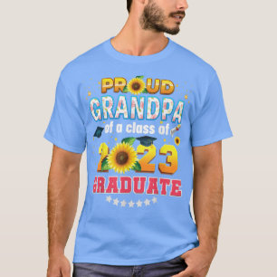 Proud Grandpa Of A Class 2023 Graduate Sunflower L T-Shirt