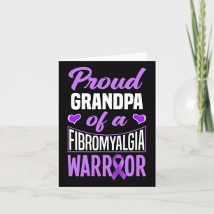 Proud Grandpa Of A Fibromyalgia Warrior Card