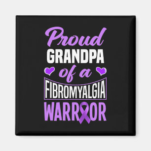 Proud Grandpa Of A Fibromyalgia Warrior  Magnet