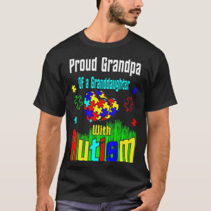 Proud Grandpa Of A Granddaughter With Autism T-Shirt