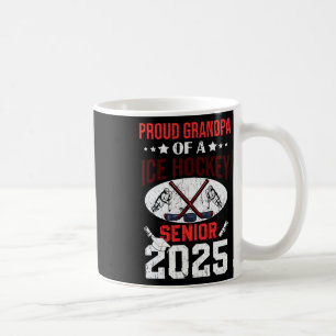 Proud Grandpa Of A Ice Hockey Senior 2025 Graduati Coffee Mug