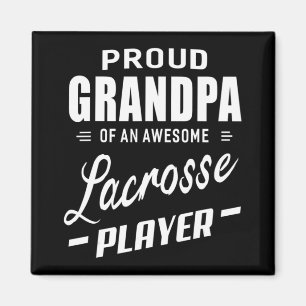 Proud Grandpa Of An Awesome Lacrosse Player Magnet
