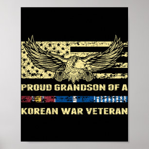Proud Grandson Of A Korean War Veteran Military Ve Poster