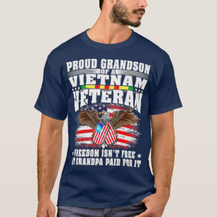 Proud Grandson Of Vietnam Veteran  Freedom Isnt T-Shirt