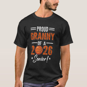 Proud GRANNY of 2026 Senior Basketball Student Gra T-Shirt