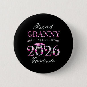 Proud Granny Of A Cl Of 2026 Graduate 6 Cm Round Badge