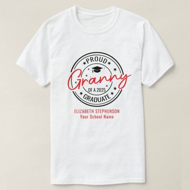 Proud Granny of the graduate family matching  T-Shirt (Design Front)