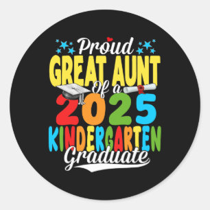 Proud Great Aunt Cl Of 2025 Kindergarten Graduate Classic Round Sticker
