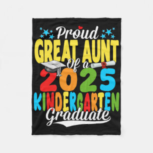 Proud Great Aunt Cl Of 2025 Kindergarten Graduate Fleece Blanket