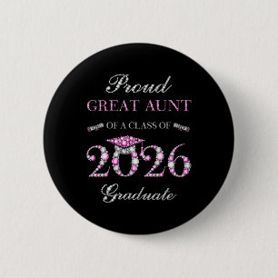 Proud Great Aunt Of A Cl Of 2026 Graduate 6 Cm Round Badge