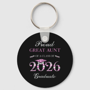 Proud Great Aunt Of A Cl Of 2026 Graduate Key Ring