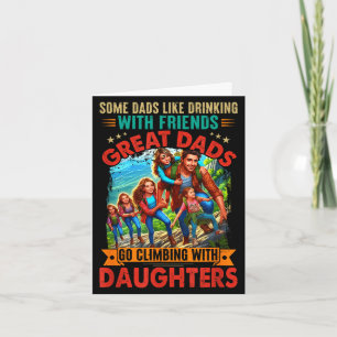 Proud great dads go climbing with daughters card