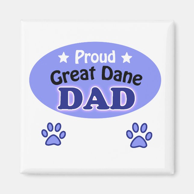 Proud Great Dane dad Magnet (Front)
