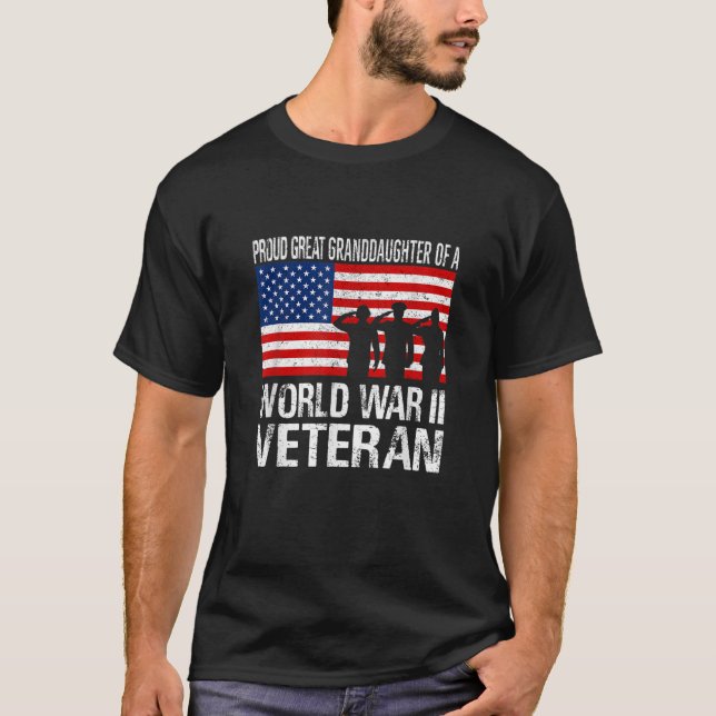 Proud Great Granddaughter of WW II Veteran Family  T-Shirt (Front)