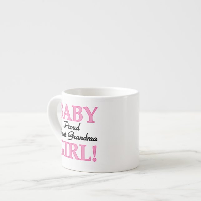 Proud Great Grandma Baby Girl Gifts Espresso Cup (Front Left)