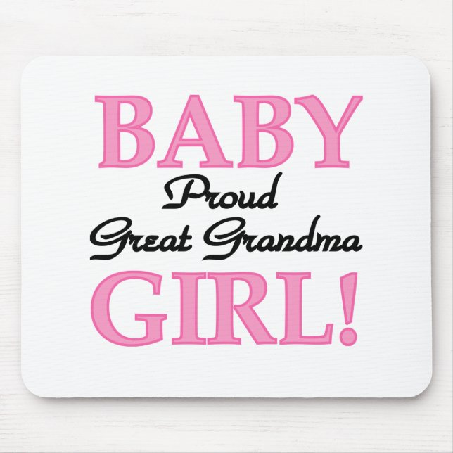 Proud Great Grandma Baby Girl Tshirts and Gifts Mouse Mat (Front)