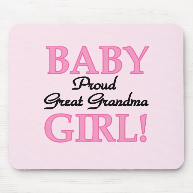 Proud Great Grandma Baby Girl Tshirts and Gifts Mouse Mat (Front)