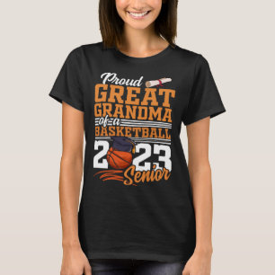 Proud Great Grandma Of A 2023 Senior 2023 Grad Bas T-Shirt
