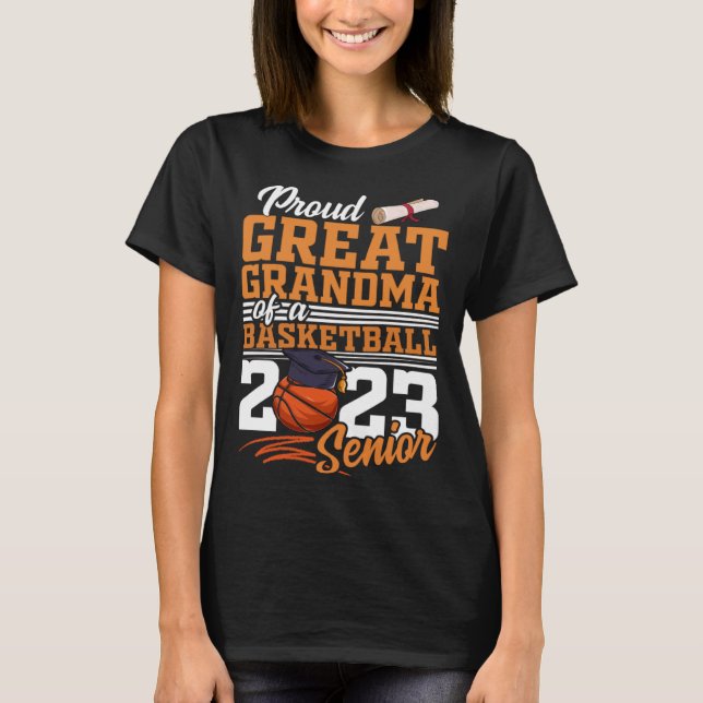 Proud Great Grandma Of A 2023 Senior 2023 Grad Bas T-Shirt (Front)