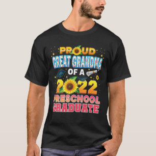 Proud Great Grandma Of A Class 2022 Preschool Grad T-Shirt