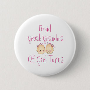 Proud Great Grandma Of Girl Twins 6 Cm Round Badge