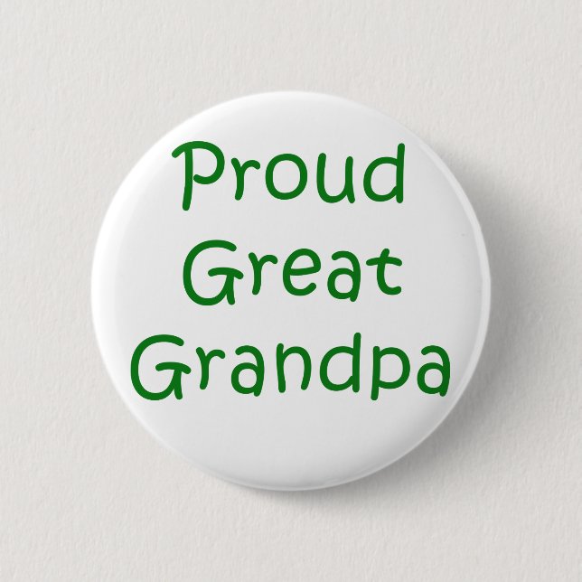 Proud Great Grandpa 6 Cm Round Badge (Front)